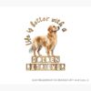 flat750x075f pad750x1000f8f8f8.u2 37 - Golden Retriever Gifts